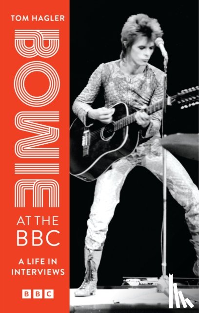 Bowie, David, Hagler, Tom - Bowie at the BBC