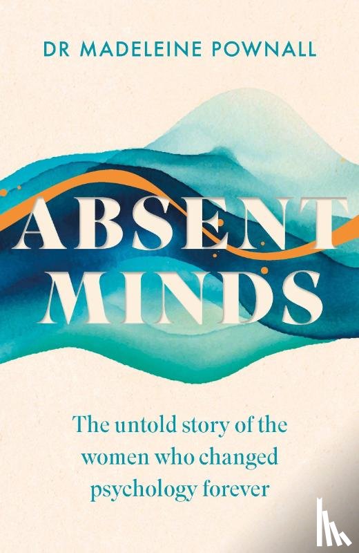 Pownall, Madeleine - Absent Minds
