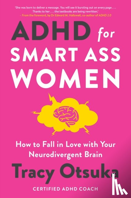 Otsuka, Tracy - ADHD For Smart Ass Women