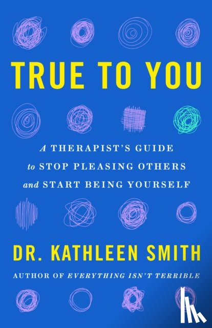 Smith, Dr Kathleen - True to You