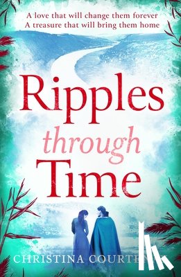 Courtenay, Christina - Ripples Through Time