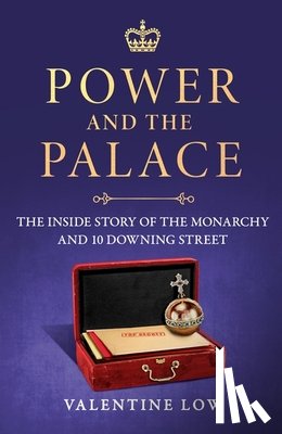 Low, Valentine - Power and the Palace
