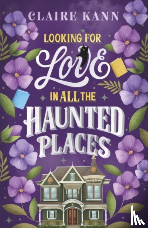 Kann, Claire - Looking for Love in All the Haunted Places
