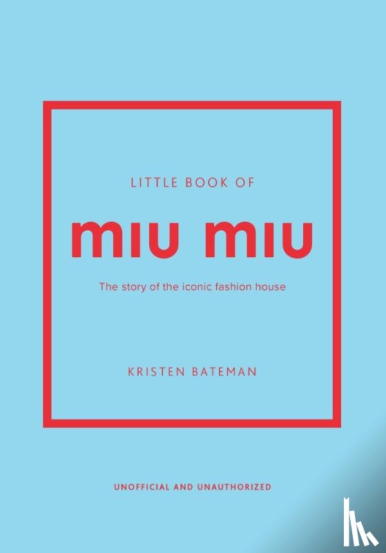 Bateman, Kristen - Little Book of Miu Miu