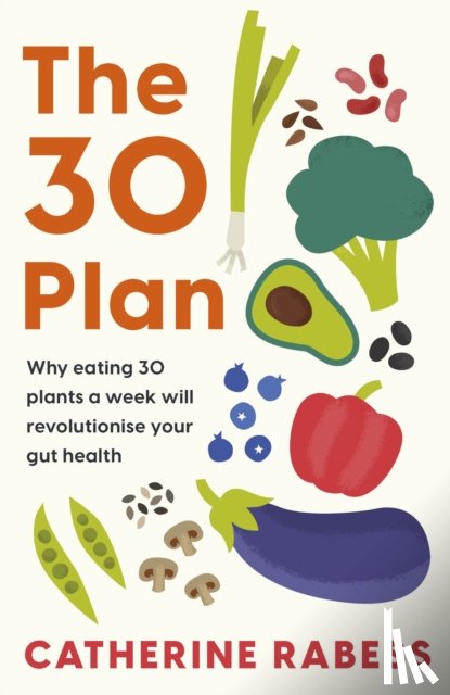 Rabess, Catherine - The 30 Plan