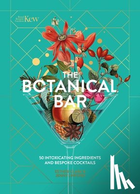 Kew, Royal Botanic Gardens, Linford, Jenny, Clark, Esther - The Botanical Bar