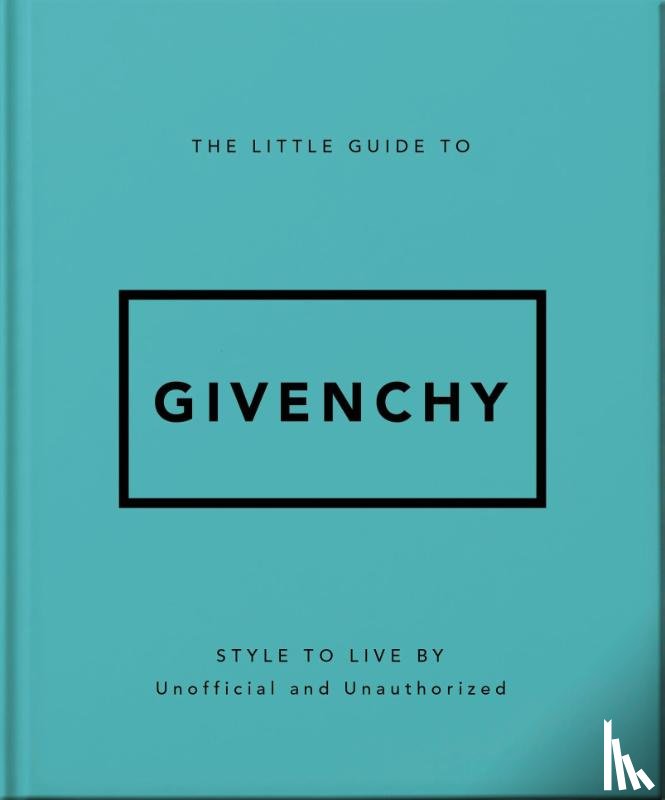 OH - The Little Guide to Givenchy