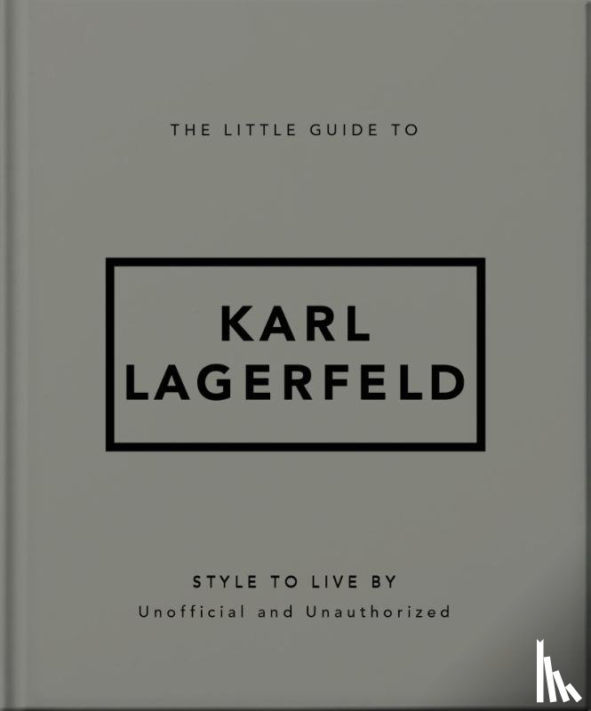 OH - The Little Guide to Karl Lagerfeld
