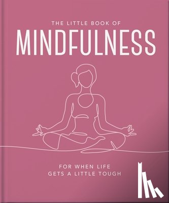 OH - The Little Book of Mindfulness