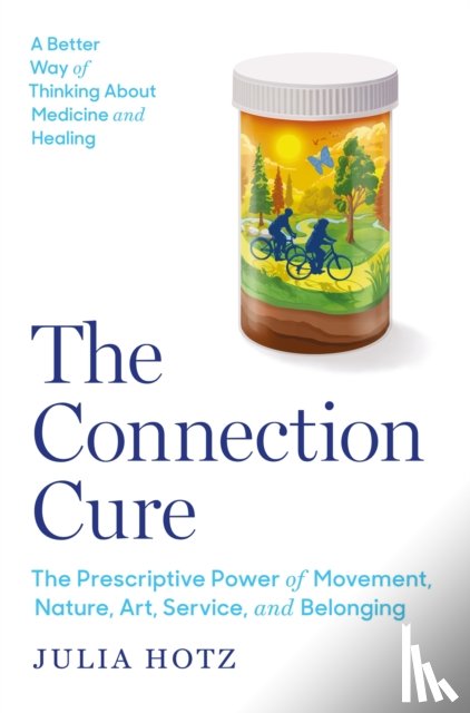 Hotz, Julia - The Connection Cure