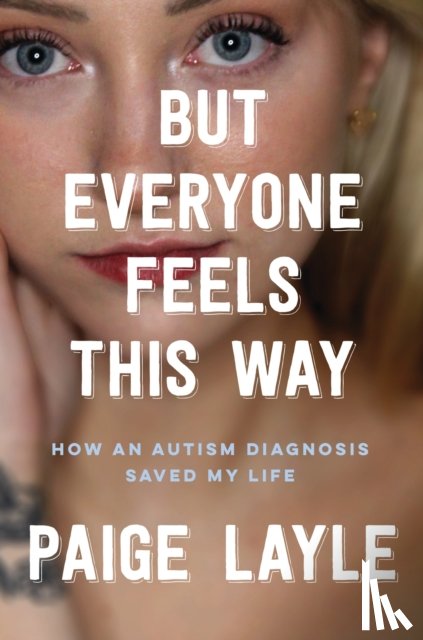 Layle, Paige - But Everyone Feels This Way