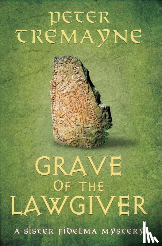 Tremayne, Peter - Grave of the Lawgiver