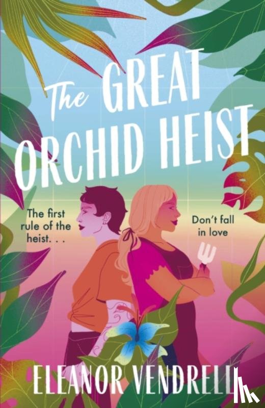 Vendrell, Eleanor - The Great Orchid Heist