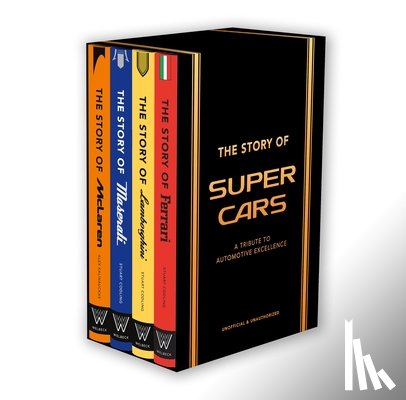 Codling, Stuart - The Story of Supercars: A Tribute to Four Automotive Icons
