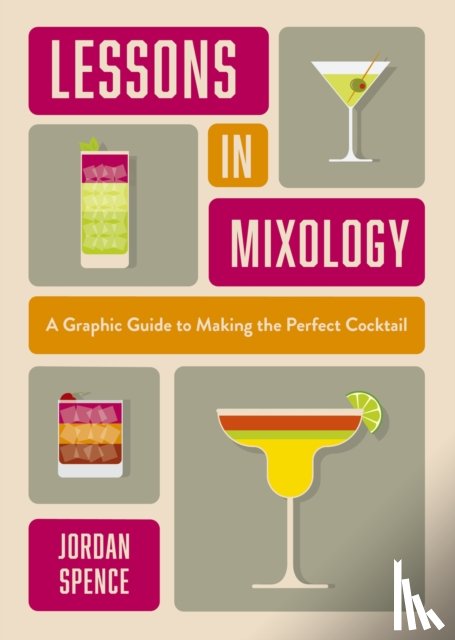 Spence, Jordan - Lessons in Mixology