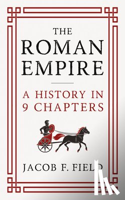 Field, Jacob F. - The Roman Empire