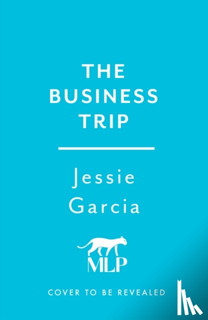 Garcia, Jessie - The Business Trip