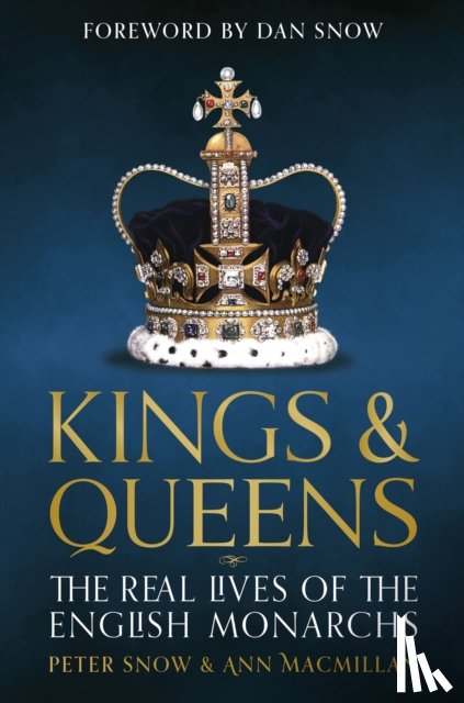 MacMillan, Ann, Snow, Peter - Kings & Queens