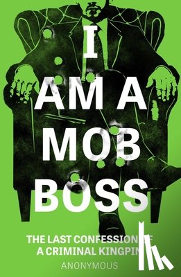 Anonymous - I Am A Mob Boss