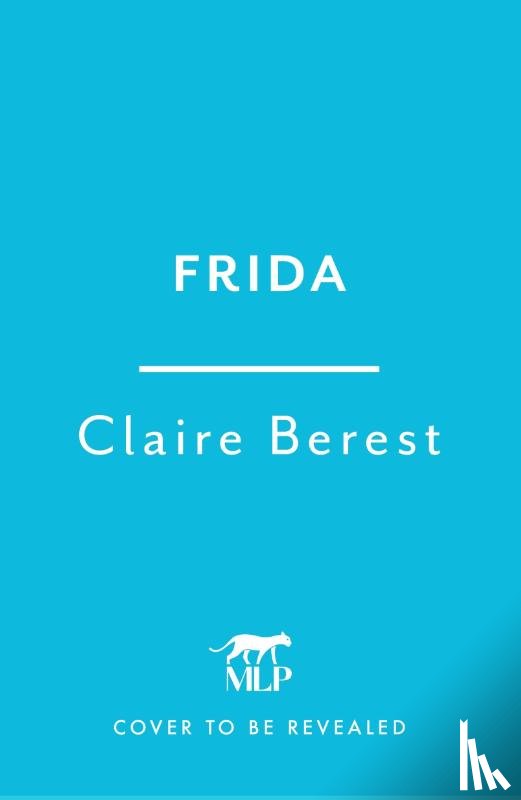 Berest, Claire - Frida