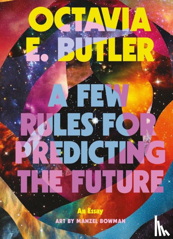 Butler, Octavia E. - A Few Rules for Predicting the Future