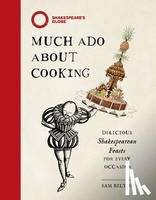 Bilton, Sam - Much Ado About Cooking
