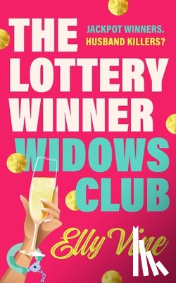 Vine, Elly - The Lottery Winner Widows Club
