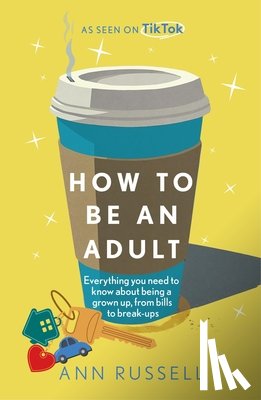 Russell, Ann - How to be an Adult