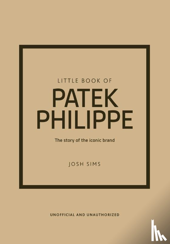 Sims, Josh - Little Book of Patek Philippe