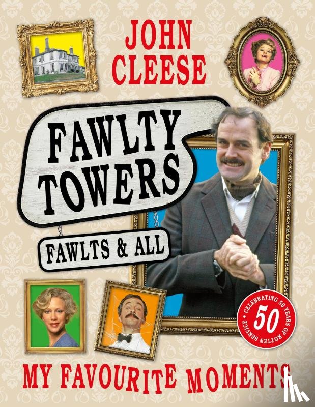 Cleese, John - Fawlty Towers: Fawlts and All