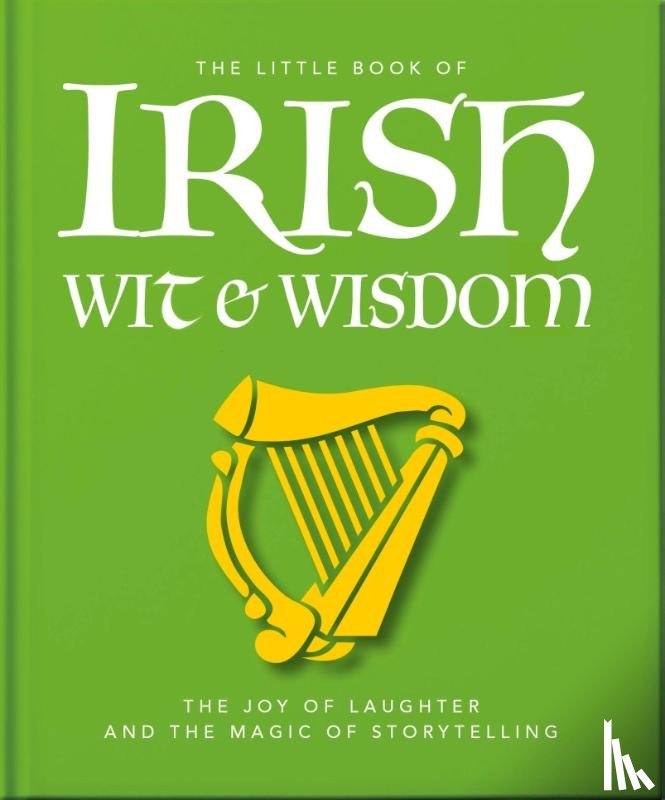 OH - The Little Book of Irish Wit & Wisdom