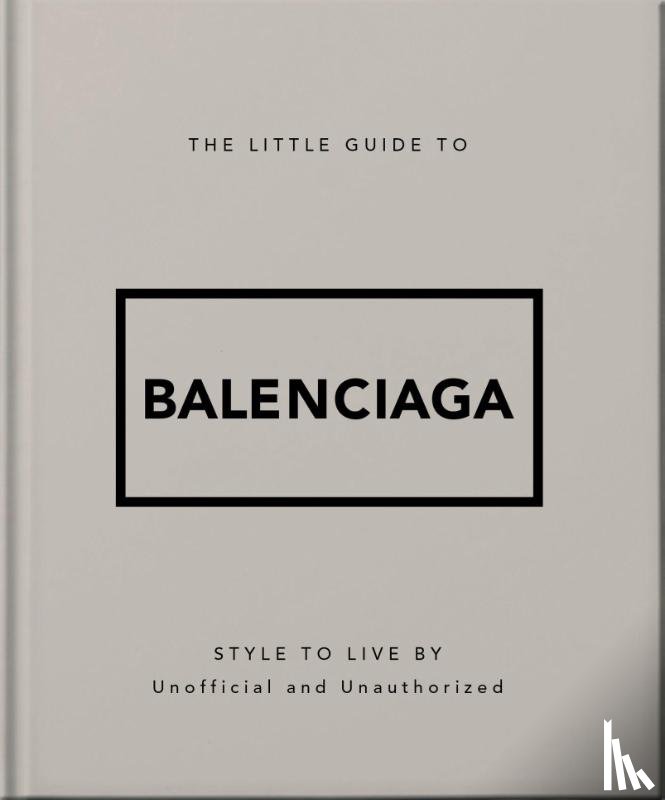 OH - The Little Guide to Balenciaga
