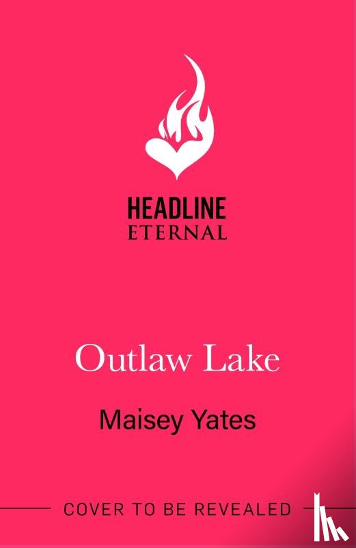 Yates, Maisey - Outlaw Lake