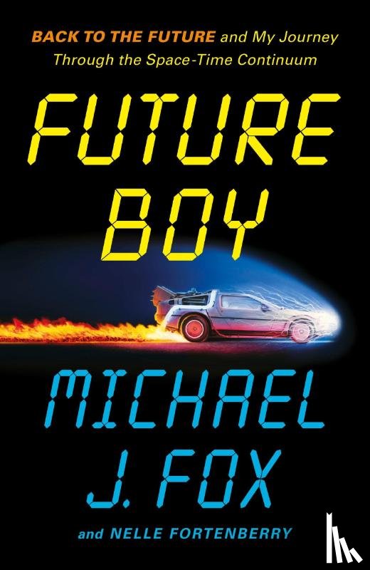 Fox, Michael J - Future Boy