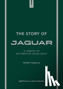 Tomalin, Peter - The Story of Jaguar