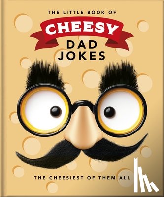 OH - The Little Book of Cheesy Dad Jokes