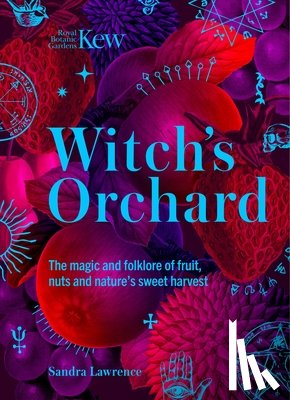 Kew, Royal Botanic Gardens, Lawrence, Sandra - Witch's Orchard