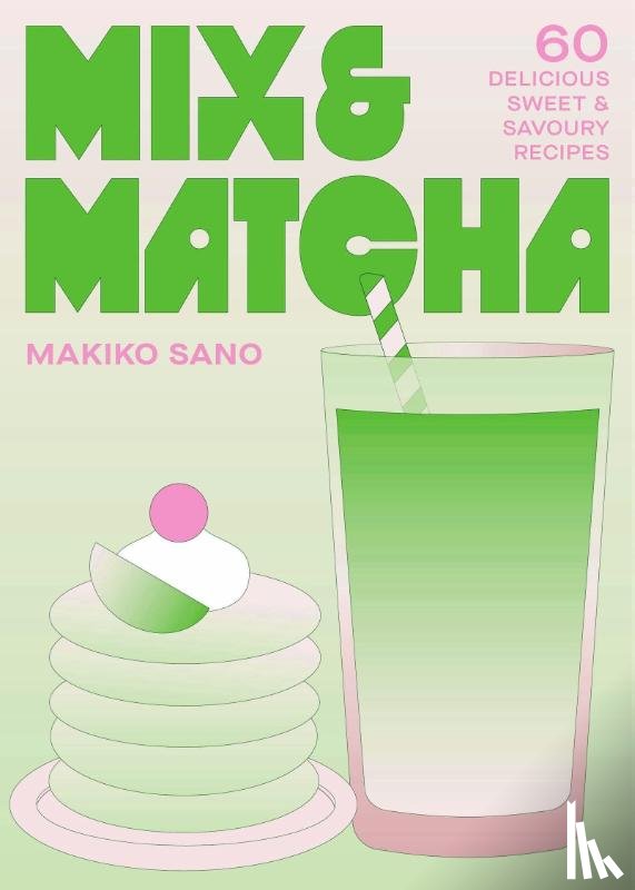 Sano, Makiko - Mix & Matcha