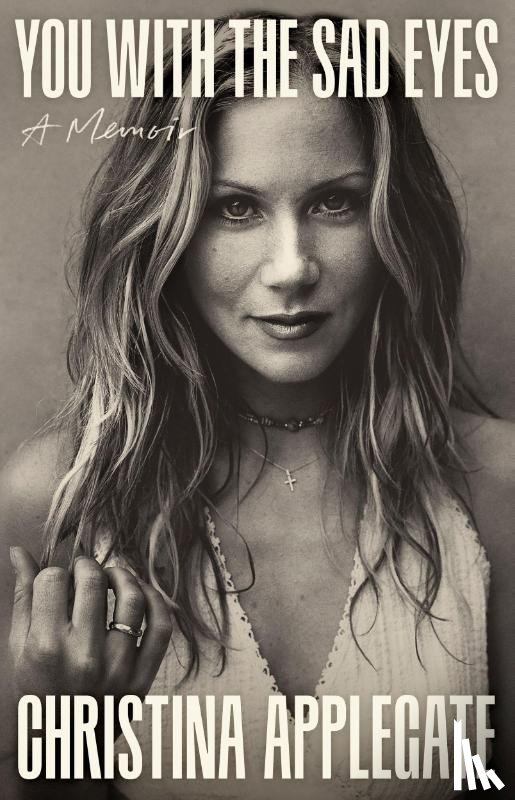 Applegate, Christina - You with the Sad Eyes