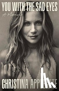 Applegate, Christina - You with the Sad Eyes