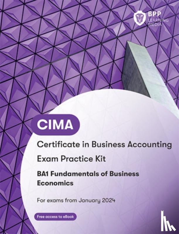 BPP Learning Media - CIMA BA1 Fundamentals of Business Economics
