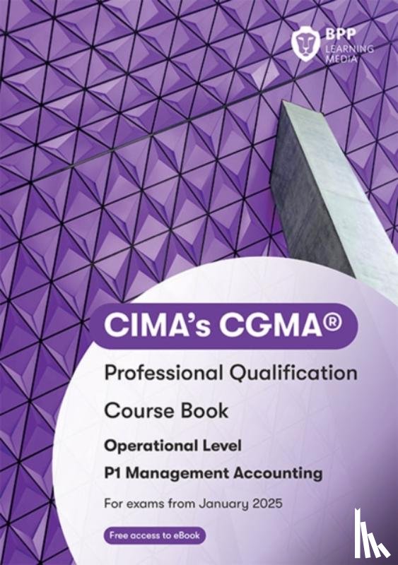 BPP Learning Media - CIMA P1 Management Accounting