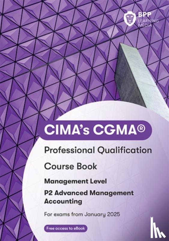 BPP Learning Media - CIMA P2 Advanced Management Accounting