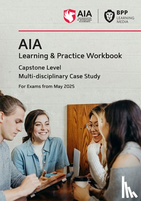 BPP Learning Media - AIA Multi-disciplinary case study