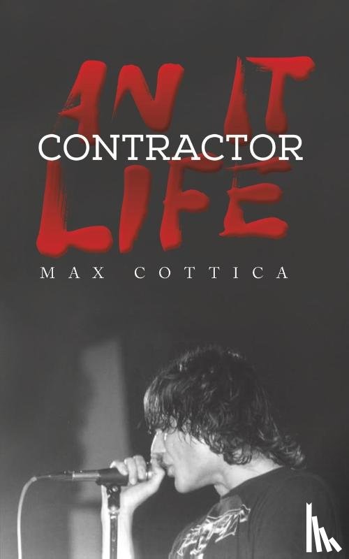 Cottica, Max - An IT Contractor Life