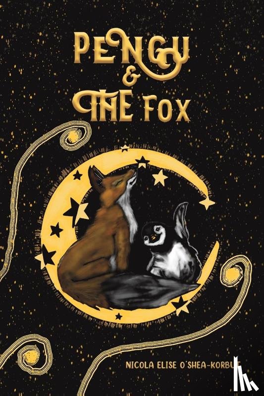 O'Shea-Korbut, Nicola Elise - Pengu & The Fox