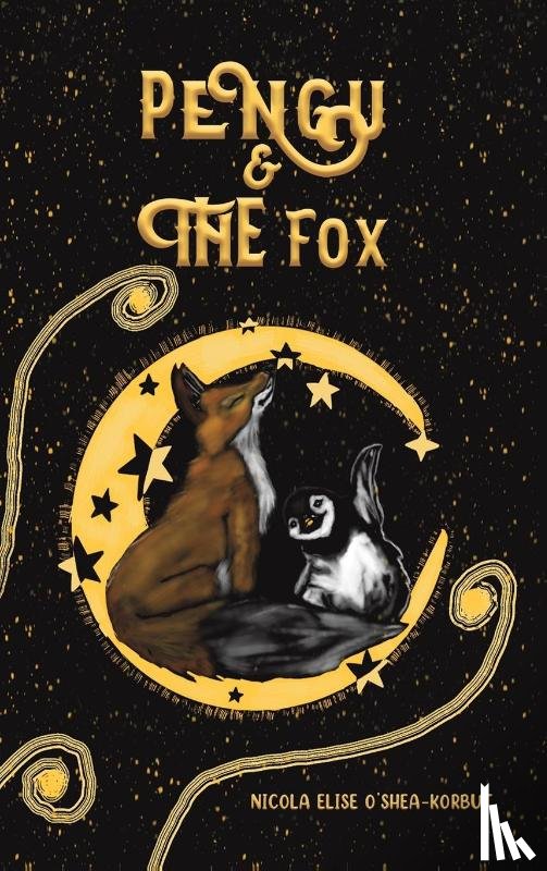 O'Shea-Korbut, Nicola Elise - Pengu & The Fox