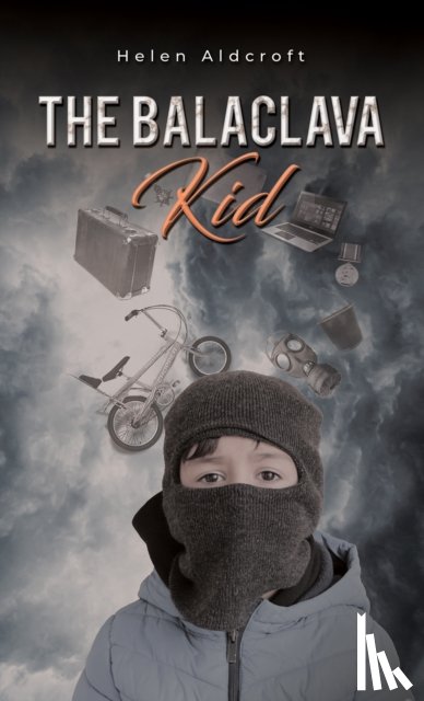 Aldcroft, Helen - The Balaclava Kid
