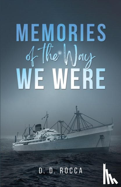 Rocca, D. D. - Memories of the Way We Were