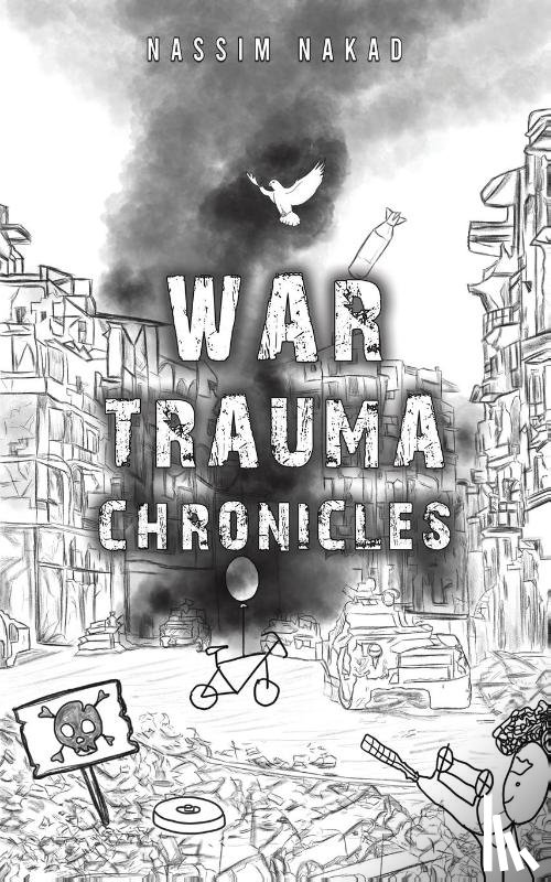 Nakad, Nassim - War Trauma Chronicles
